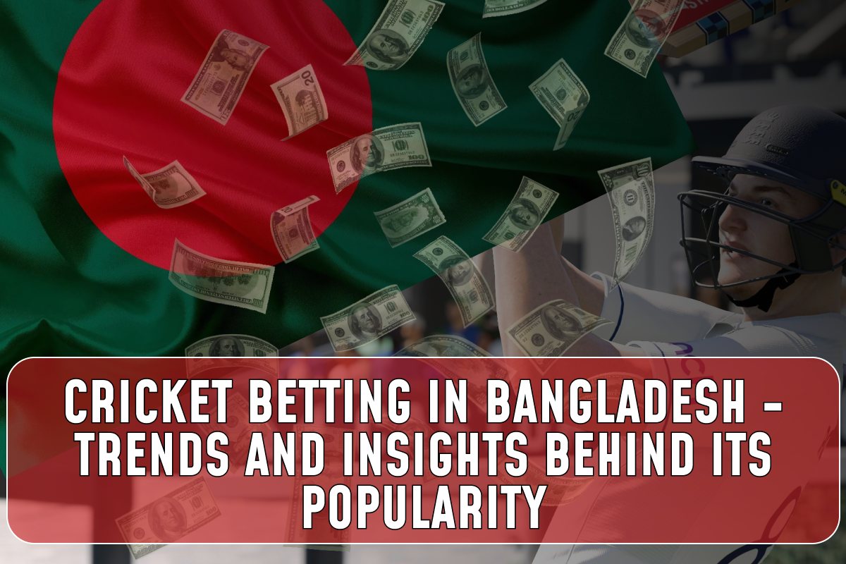 Cricket Betting in Bangladesh